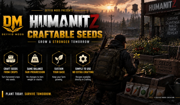 《HumanitZ》可制作种子MOD